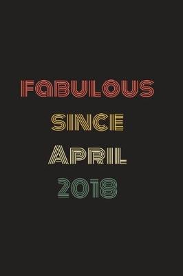 Book cover for Fabulous Since April 2018