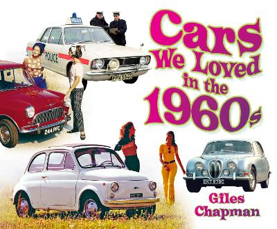 Cover of Cars We Loved in the 1960s