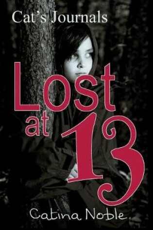 Cover of Lost at 13