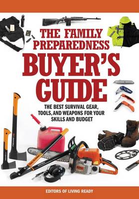 Cover of The Family Preparedness Buyer's Guide