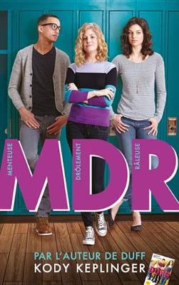 Book cover for MDR - Menteuse Drolement Raleuse