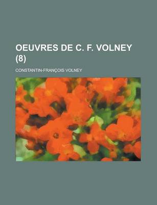 Book cover for Oeuvres de C. F. Volney (8 )