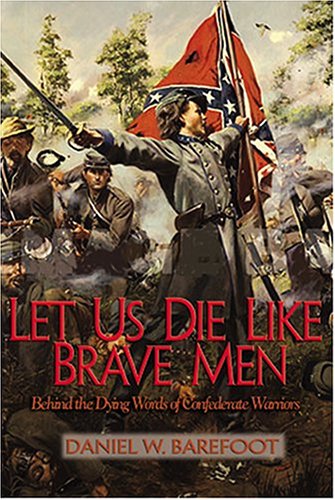 Book cover for Let Us Die Like Brave Men