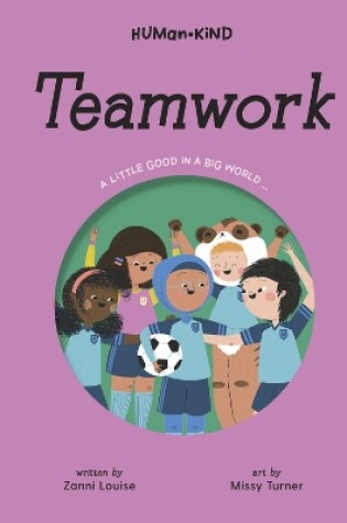 Cover of Human Kind: Teamwork