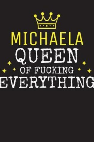 Cover of MICHAELA - Queen Of Fucking Everything