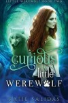 Book cover for Curious Little Werewolf