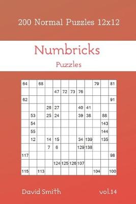 Book cover for Numbricks Puzzles - 200 Normal Puzzles 12x12 vol.14