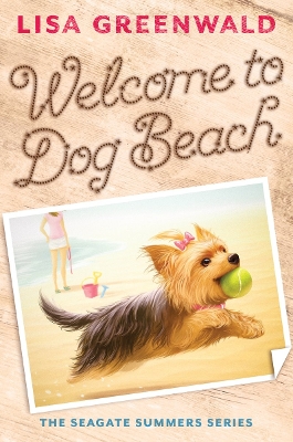 Book cover for Welcome to Dog Beach: The Seagate Summers Book One