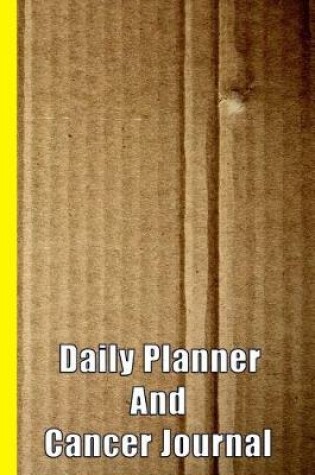 Cover of Daily Planner and Cancer Journal