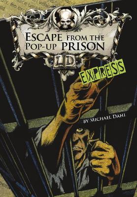 Book cover for Escape From the Pop-up Prison - Express Edition