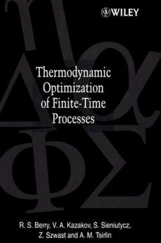 Cover of Thermodynamic Optimization of Finite-Time Processes