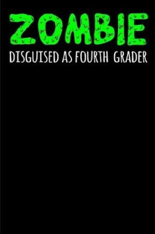 Cover of Zombie Disguised as Fourth Grader