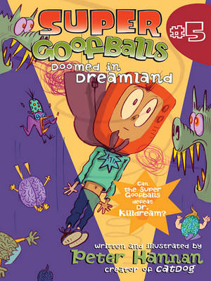 Book cover for Super Goofballs, Book 5: Doomed in Dreamland