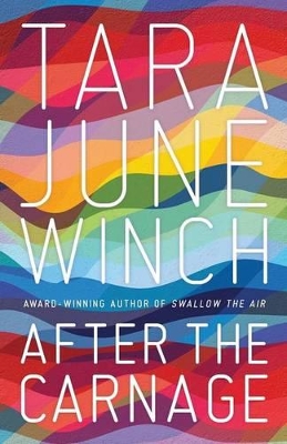 After the Carnage by Tara June Winch