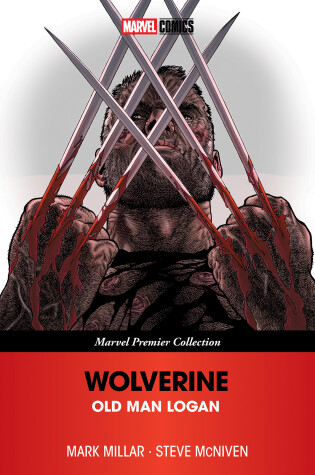 Cover of WOLVERINE: OLD MAN LOGAN [MARVEL PREMIER COLLECTION]