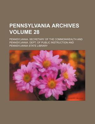 Book cover for Pennsylvania Archives Volume 28