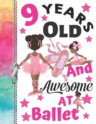 Book cover for 9 Years Old And Awesome At Ballet