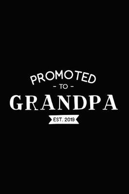 Book cover for Promoted to Grandpa - Est. 2019