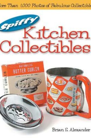 Cover of Spiffy Kitchen Collectibles