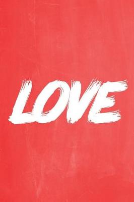 Cover of Pastel Chalkboard Journal - LOVE (Red)