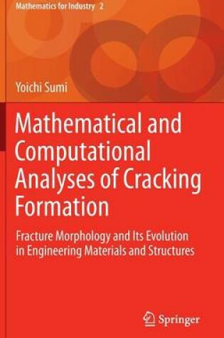 Cover of Mathematical and Computational Analyses of Cracking Formation