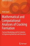 Book cover for Mathematical and Computational Analyses of Cracking Formation