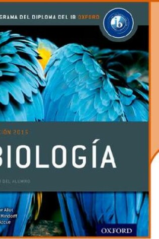 Cover of Biología: Libro del Alumno digital en línea: Programa del Diploma del IB Oxford