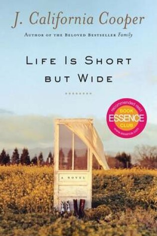 Cover of Life Is Short But Wide