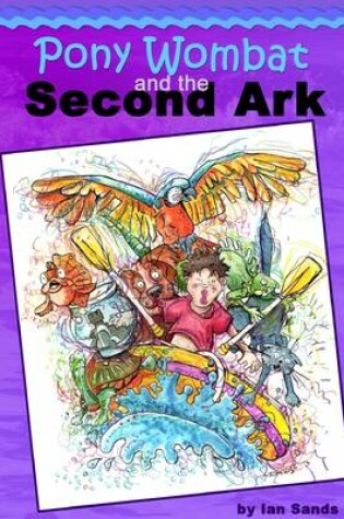 Cover of Pony Wombat and the Second Ark