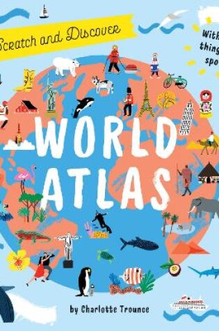 Cover of Scratch and Learn World Atlas