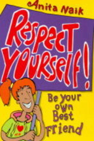 Cover of Respect Yourself!