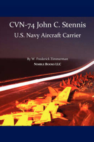 Cover of CVN-74 JOHN C. STENNIS, U.S. Navy Aircraft Carrier