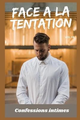 Book cover for Face à la tentation (vol 14)
