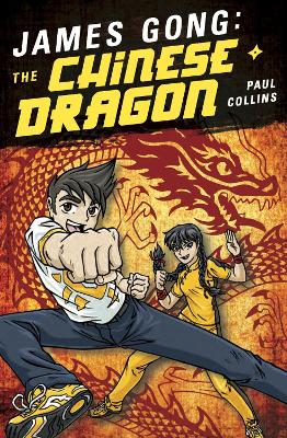 Book cover for James Gong: The Chinese Dragon