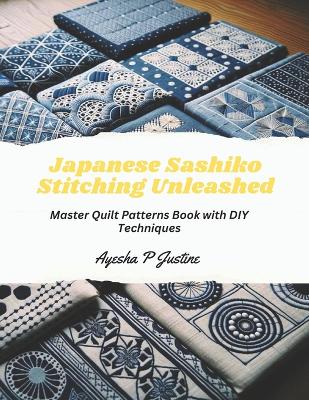 Book cover for Japanese Sashiko Stitching Unleashed