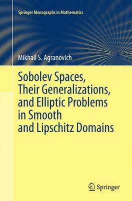 Cover of Sobolev Spaces, Their Generalizations and Elliptic Problems in Smooth and Lipschitz Domains