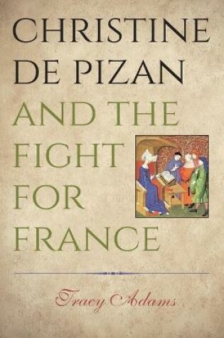 Cover of Christine de Pizan and the Fight for France