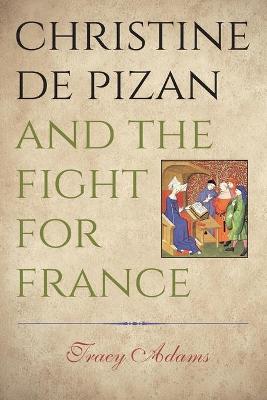 Book cover for Christine de Pizan and the Fight for France