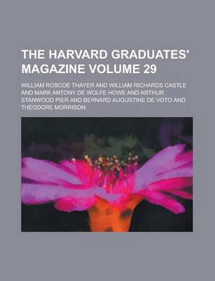 Book cover for The Harvard Graduates' Magazine Volume 29