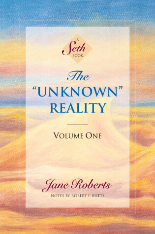 Cover of The Unknown Reality, Volume One