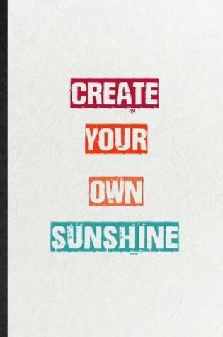 Cover of Create Your Own Sunshine