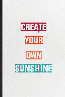 Book cover for Create Your Own Sunshine