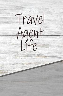 Book cover for Travel Agent Life