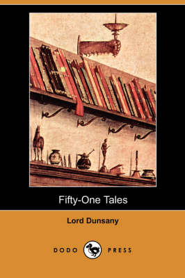 Book cover for Fifty-One Tales (Dodo Press)
