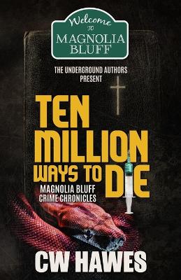 Book cover for Ten Million Ways to Die