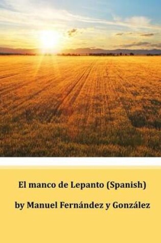 Cover of El Manco de Lepanto (Spanish)