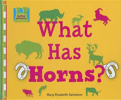 Cover of What Has Horns?