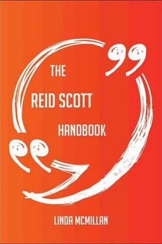 Cover of The Reid Scott Handbook - Everything You Need to Know about Reid Scott