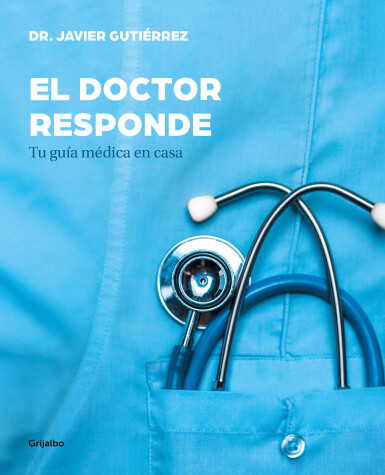 Book cover for El doctor responde: Tu guía médica en casa / The Doctor Answers: Your At-Home Medical Guide