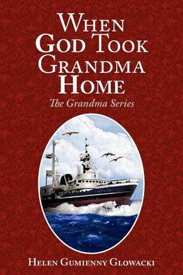 Book cover for When God Took Grandma Home